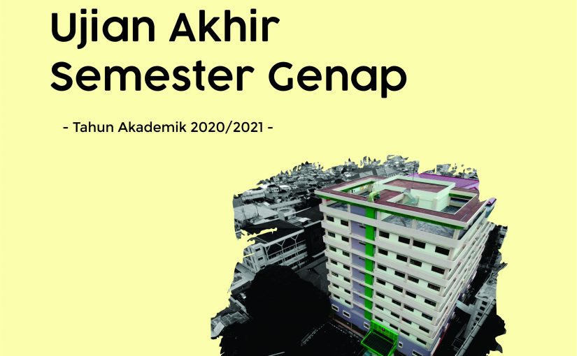 PELAKSANAAN UAS GENAP TAHUN AKADEMIK 2020/2021