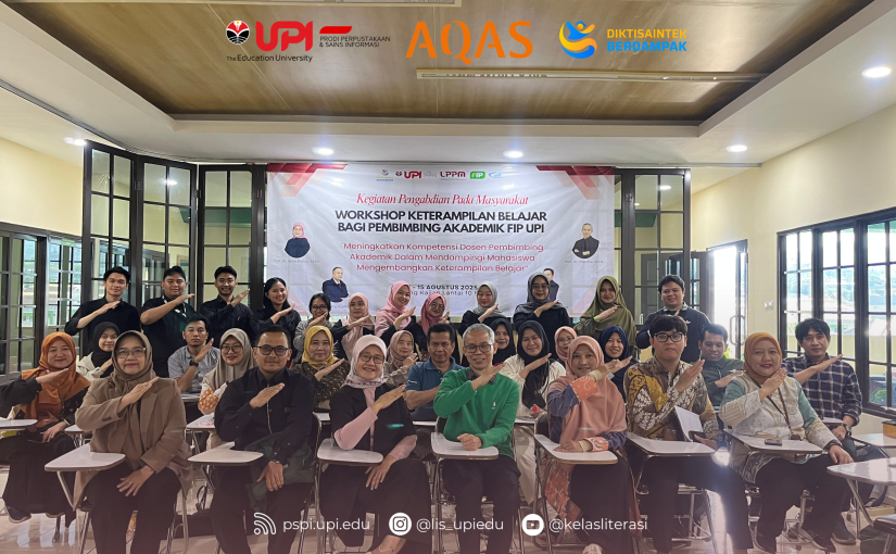 FIP UPI SELENGGARAKAN WORKSHOP KETERAMPILAN BELAJAR BAGI PEMBIMBING AKADEMIK