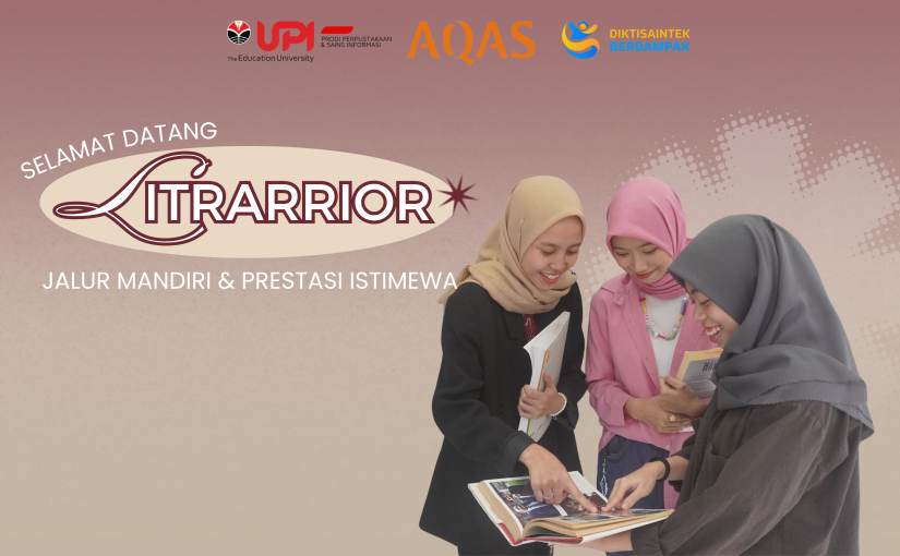 SELAMAT DATANG MAHASISWA BARU JALUR MANDIRI DAN PRESTASI ISTIMEWA PERPUSINFO FIP UPI 2025