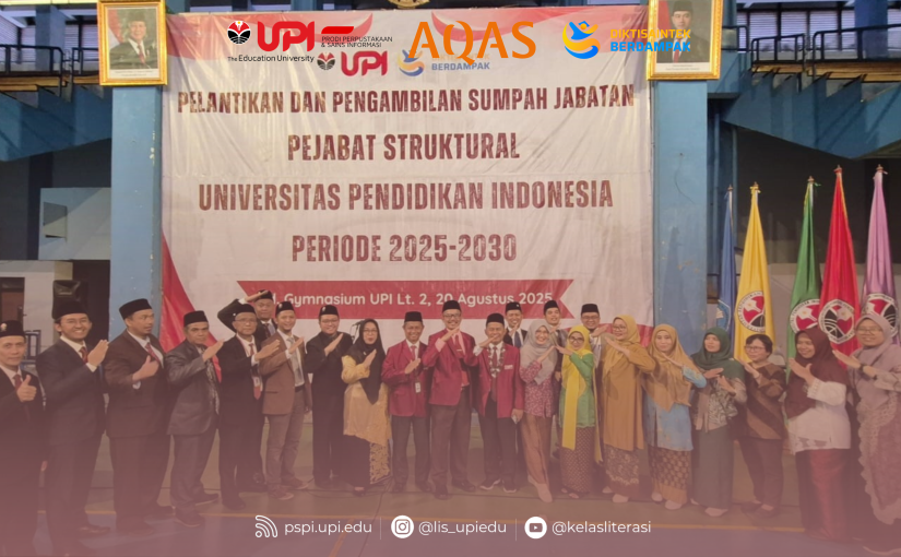 PELANTIKAN PEJABAT STRUKTURAL UPI PERIODE 2025-2026