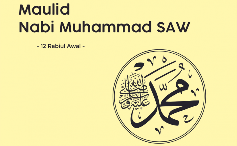 MEMPERINGATI MAULID NABI MUHAMMAD SAW