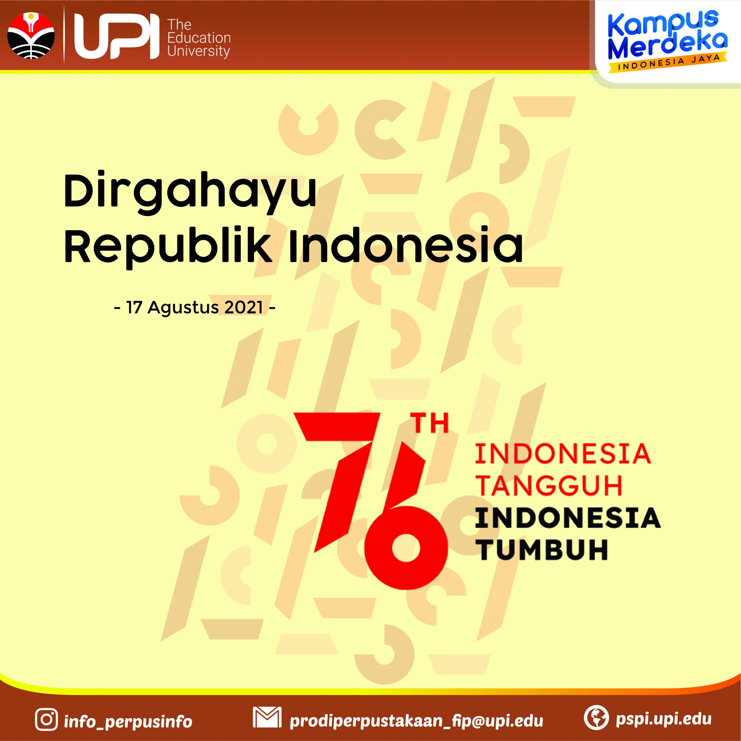 MEMPERINGATI DIRGAHAYU REPUBLIK INDONESIA KE-76 TAHUN