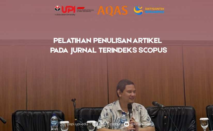 PELATIHAN PENULISAN ARTIKEL PADA JURNAL TERINDEKS SCOPUS