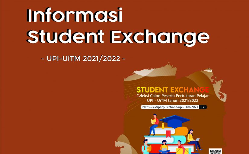 INFORMASI STUDENT EXCHANGE UPI-UiTM MALAYSIA