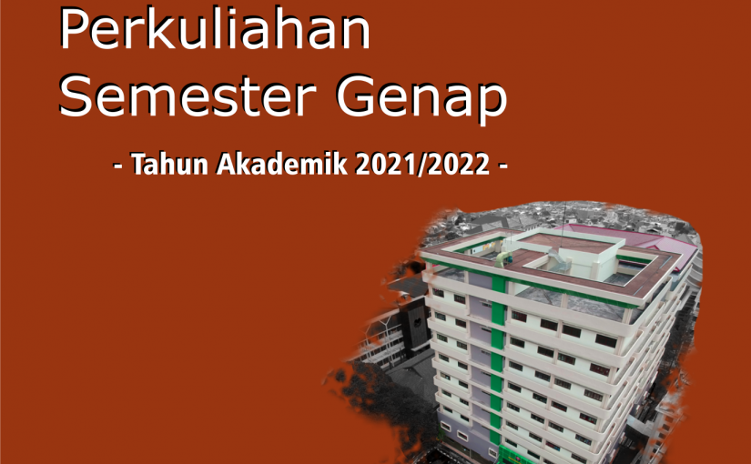SEMESTER GENAP TAHUN AKADEMIK 2021/2022