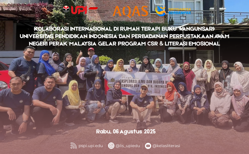 KOLABORASI INTERNASIONAL DI RUMAH TERAPI BUKU WANGUNSARI: UNIVERSITAS PENDIDIKAN INDONESIA DAN PERBADANAN PERPUSTAKAAN AWAM NEGERI PERAK MALAYSIA GELAR PROGRAM CSR & LITERASI EMOSIONAL