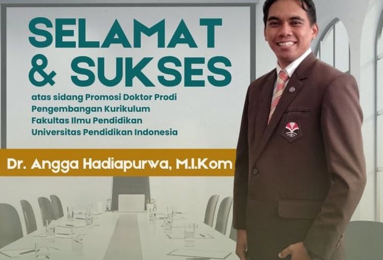 Ucapan Selamat Peraihan Gelar Doktor atas nama Angga Hadiapurwa