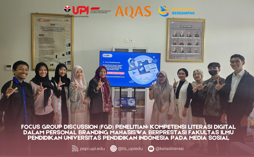 KOMPETENSI LITERASI DIGITAL DALAM PERSONAL BRANDING MAHASISWA BERPRESTASI FAKULTAS ILMU PENDIDIKAN UNIVERSITAS PENDIDIKAN INDONESIA PADA MEDIA SOSIAL