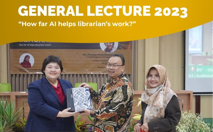 GENERAL LECTURE 2023: HOW FAR AI HELPS LIBRARIAN’S WORK?