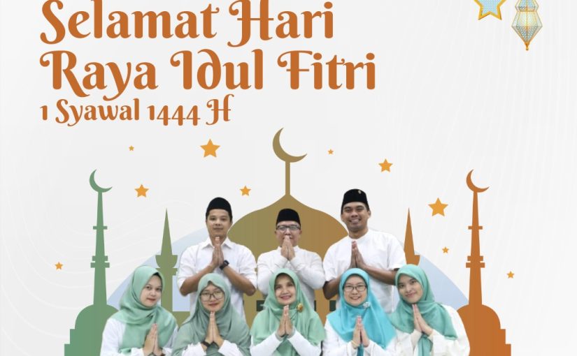 PRODI PERPUSINFO MENGUCAPKAN SELAMAT HARI RAYA IDUL FITRI 1 SYAWAL 1444 H