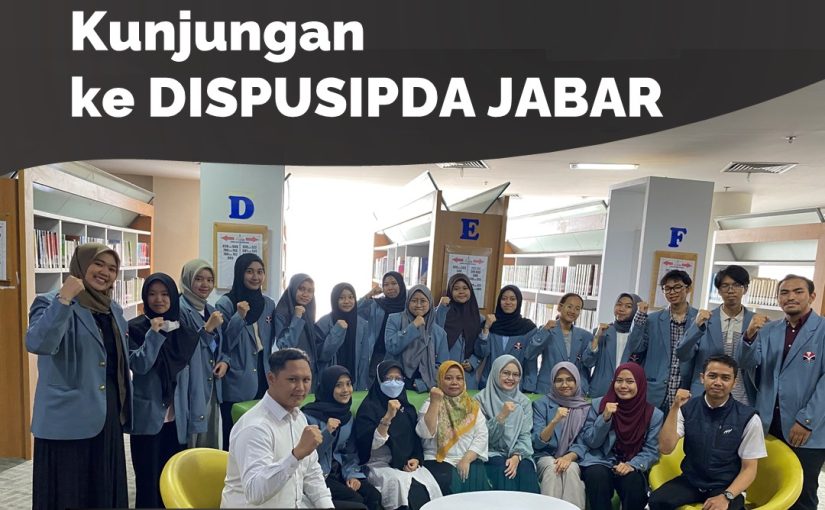 KUNJUNGAN MAHASISWA PERPUSINFO 2022 KE DISPUSIPDA JAWA BARAT DALAM MATA KULIAH LAYANAN JASA INFORMASI