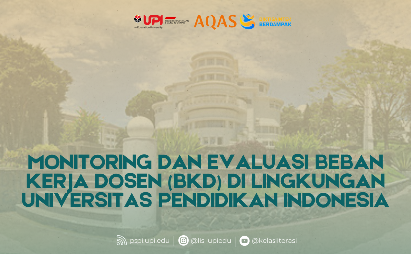 MONITORING DAN EVALUASI BEBAN KERJA DOSEN (BKD) DI LINGKUNGAN UNIVERSITAS PENDIDIKAN INDONESIA