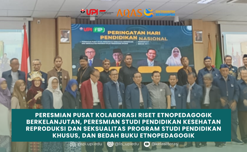 PERESMIAN PUSAT KOLABORASI RISET ETNOPEDAGOGIK BERKELANJUTAN