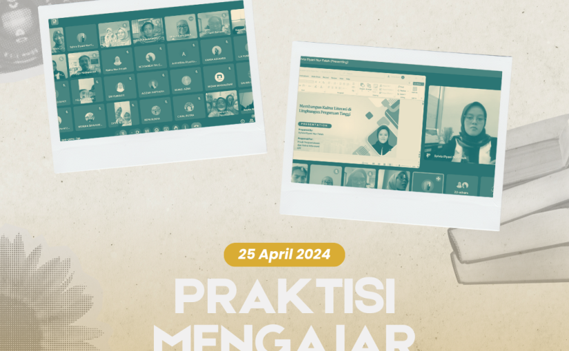 PRAKTISI MENGAJAR: PEMBANGUNAN KULTUR LITERASI DI PERGURUAN TINGGI