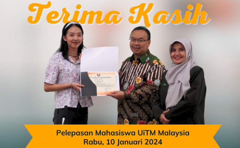 PELEPASAN MAHASISWA UITM MALAYSIA OLEH DOSEN PRODI PERPUSTAKAAN DAN SAINS INFORMASI