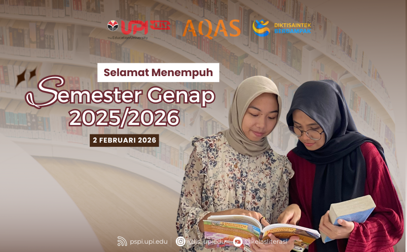 SELAMAT MENEMPUH PERKULIAHAN SEMESTER GENAP 2025/2026 PRODI PERPUSTAKAAN DAN SAINS INFORMASI