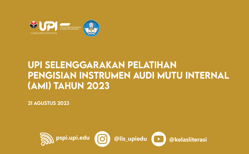 PELATIHAN PENGISIAN INSTRUMEN AUDIT MUTU INTERNAL (AMI) TAHUN 2023