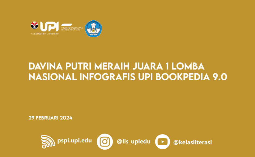 DAVINA PUTRI MERAIH JUARA 1 LOMBA NASIONAL INFOGRAFIS UPI BOOKPEDIA 9.0