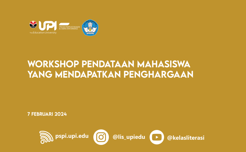 WORKSHOP PENDATAAN MAHASISWA YANG MENDAPATKAN PENGHARGAAN