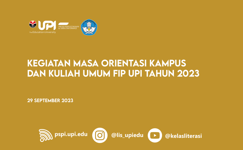MASA ORIENTASI KAMPUS DAN KULIAH UMUM (MOKAKU) TAHUN 2023
