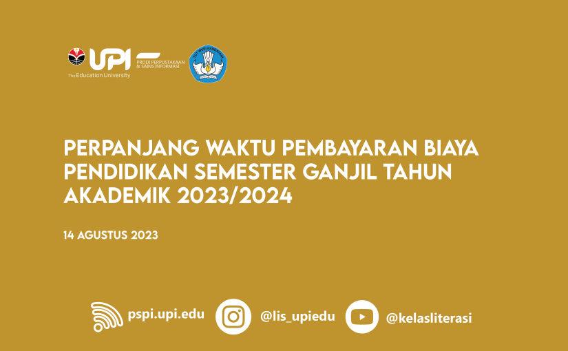 PERPANJANGAN WAKTU PEMBAYARAN BIAYA PENDIDIKAN 2023/2024