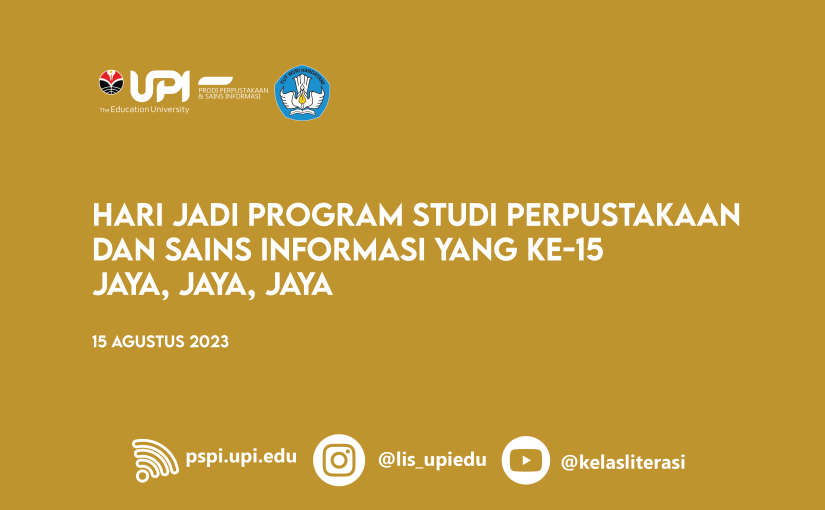 HARI JADI PRODI PERPUSTAKAAN DAN SAINS INFORMASI KE-15