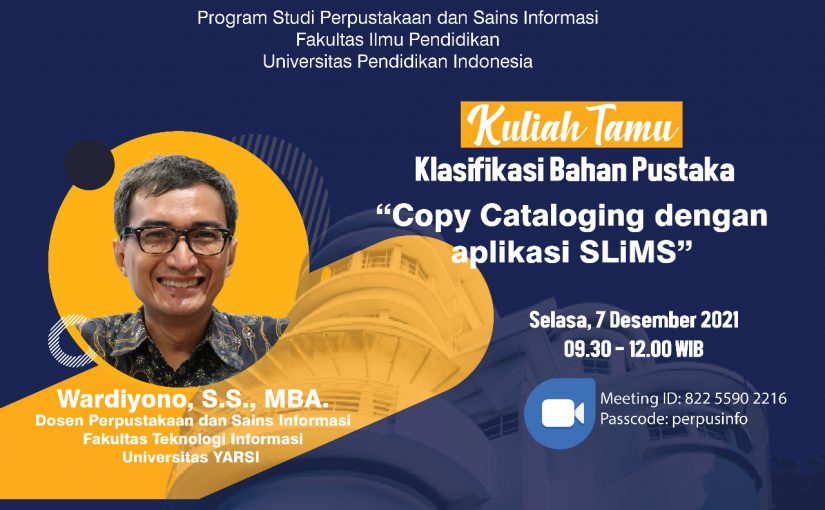 KULIAH TAMU UNIVERSITAS YARSI KE PRODI PERPUSINFO FIP