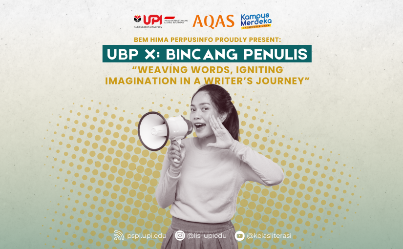 BEM HIMA PERPUSINFO PRESENT: UBP X Bincang Penulis