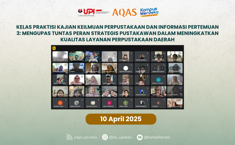 KELAS PRAKTISI KKPI: MENGUPAS TUNTAS PERAN STRATEGIS PUSTAKAWAN DALAM MENINGKATKAN KUALITAS LAYANAN PERPUSTAKAAN DAERAH