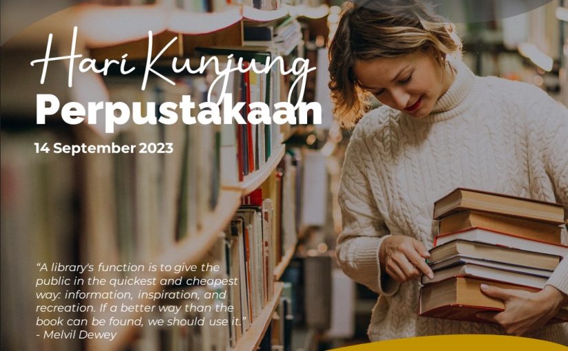 PRODI PERPUSINFO MENGUCAPKAN SELAMAT HARI KUNJUNG PERPUSTAKAAN