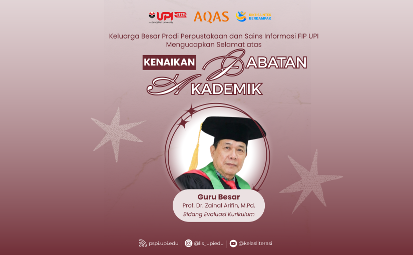 SELAMAT ATAS KENAIKAN JABATAN AKADEMIK BAPAK PROF. DR. ZAINAL ARIFIN, M.PD.